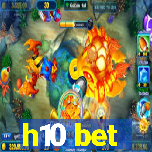 h10 bet